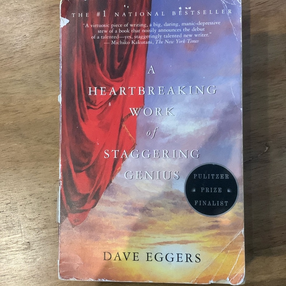 A Heartbreaking Work of Staggering Genius by Dave Eggers